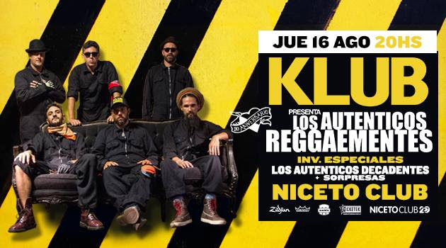 KLUB presenta Los Auténtios Reggaementes niceto