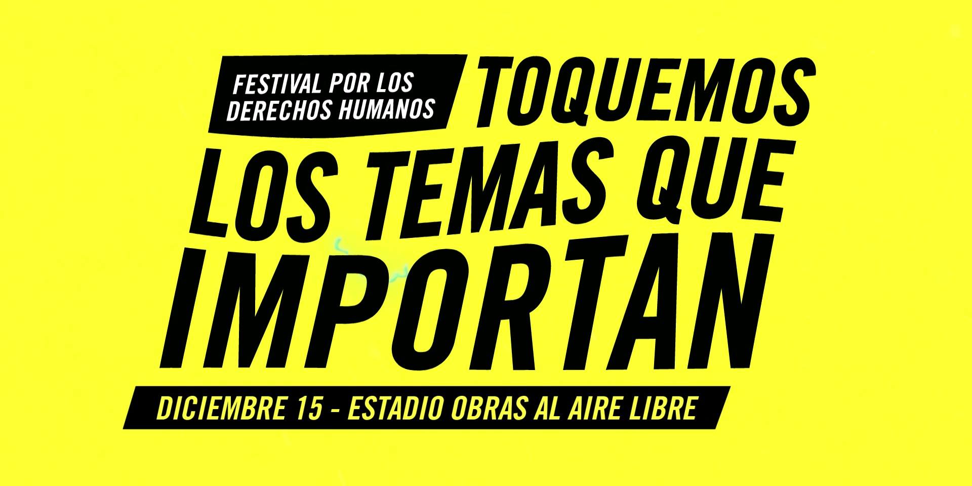 #LosTemasQueImportan, el festival de Amnistía Internacional en el Estadio Obras al aire libre (2)